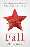 The Fall by Claire Merle The Fall by Claire Merle