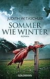 Sommer wie Winter by Judith W. Taschler