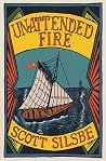 Unattended Fire by Scott Silsbe