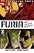 Furia MAX, Vol. 1: Mis guerras perdidas