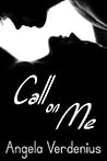 Call on Me by Angela Verdenius