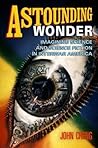 astounding-wonder-imagining-science-and-science-fiction-in-interwar-america