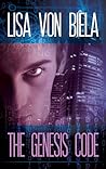 The Genesis Code by Lisa von Biela