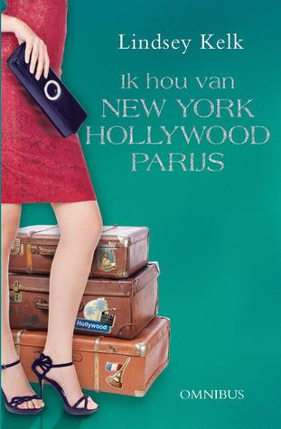 Ik hou van... New York, Hollywood en Parijs
