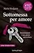 Sottomessa per amore by Nichi Hodgson