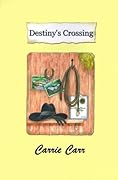 Destiny's Crossing