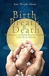 Birth, Breath, an...