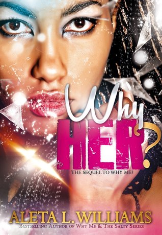 Why Her?