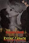 Kissing Carmen by Stephen Colwell