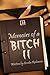 Memoirs of a Bitch 2 by Cecelia Robinson