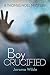 Boy Crucified