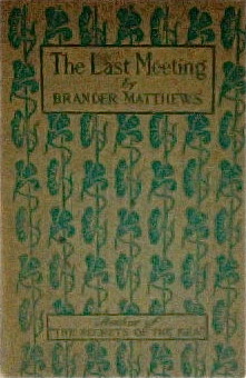 The Last Meeting: A Story