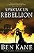 Spartacus: Rebellion (Spartacus, #2)