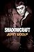 Shadowcraft