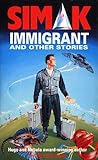 Immigrant: and Other Stories