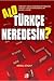 Alo Türkçe Neredesin