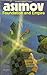 Foundation and Empire by Isaac Asimov Foundation and Empire by Isaac Asimov