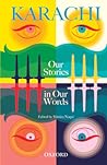 Karachi: Our Stories in Our Words