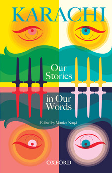 Karachi: Our Stories in Our Words