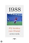 1988 - Wij hielden van Oranje