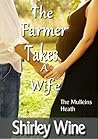 The Farmer Takes A Wife by Shirley Wine