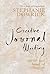 Creative Journal Writing by Stephanie Dowrick