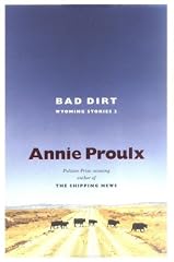 Cover of Bad Dirt: Wyoming Stories 2