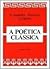 A Poética Clássica