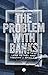 The Problem with Banks