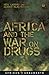 Africa and the War on Drugs by Neil Carrier