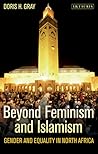 Beyond Feminism and Islamism by Doris Gray