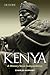 Kenya: A History Since Independence