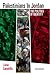 Palestinians in Jordan: The Politics of Identity (Library of Modern Middle East Studies)