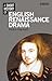 A Short History of English Renaissance Drama (Short Histories)
