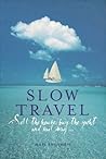 Slow travel: sell...