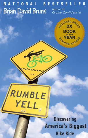 Rumble Yell: Discovering America's Biggest Bike Ride