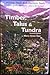 Timber, Talus & Tundra: Hiking Trails & Mountain Peaks of the Gunnison Basin ... and a Bit Beyond