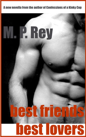 Best Friends, Best Lovers (Kindle Edition)