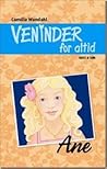 Ane (Veninder for altid, #3) Ane (Veninder for altid, #3)