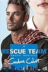Rescue Team by Candace Calvert