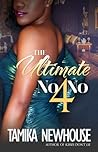 The Ultimate No-No 4