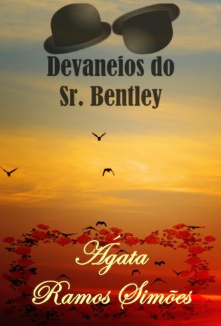 Devaneios do Senhor Bentley