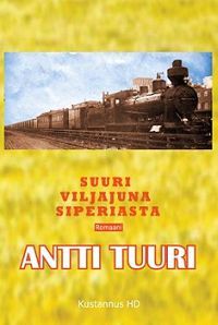 Suuri viljajuna Siperiasta (Hardcover)