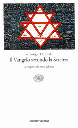 Il Vangelo secondo la Scienza: Le religioni alla prova del nove (Paperback)