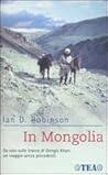 In Mongolia by Ian D. Robinson