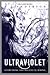 Ultraviolet (Ultraviolet, #1)