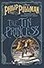 The Tin Princess by Philip Pullman The Tin Princess by Philip Pullman