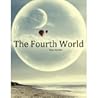 The Fourth World by Rose Christo