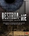 Destrua-me by Tahereh Mafi