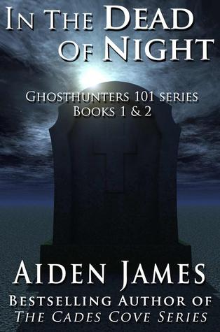 In The Dead Of Night (Ghosthunters 101, #1-2)